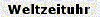 Weltzeituhr